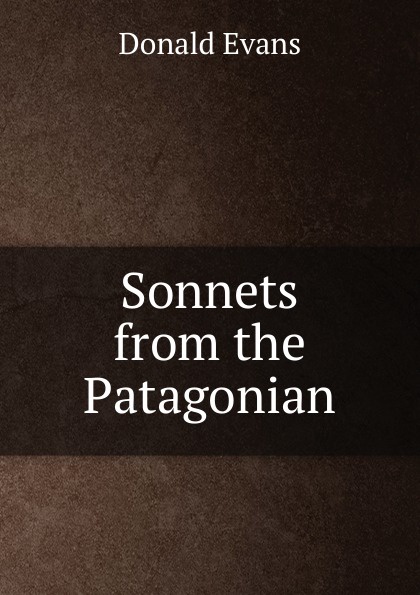 Sonnets from the Patagonian