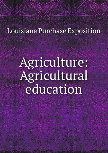 Agriculture: Agricultural education