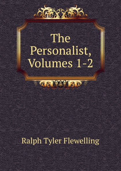 The Personalist, Volumes 1-2