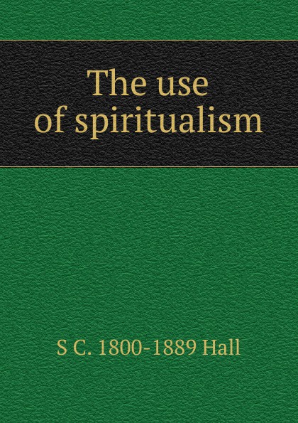 The use of spiritualism
