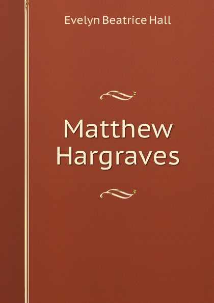 Matthew книга. "The Duplicity of Hargraves".