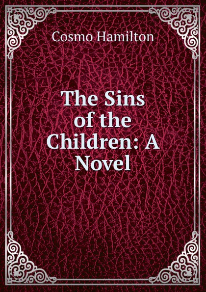 The Sins of the Children: A Novel