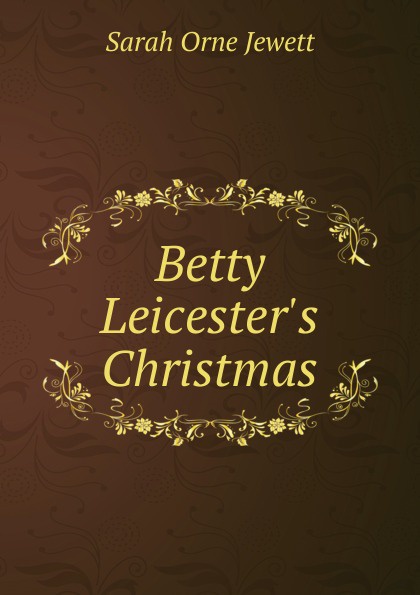 Betty Leicester.s Christmas