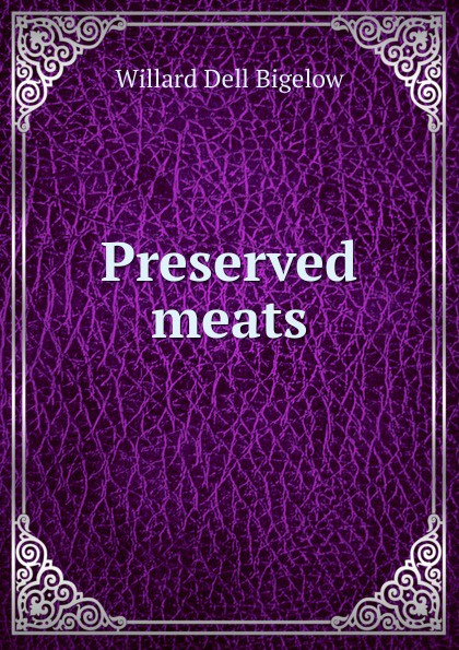 Preserved meats