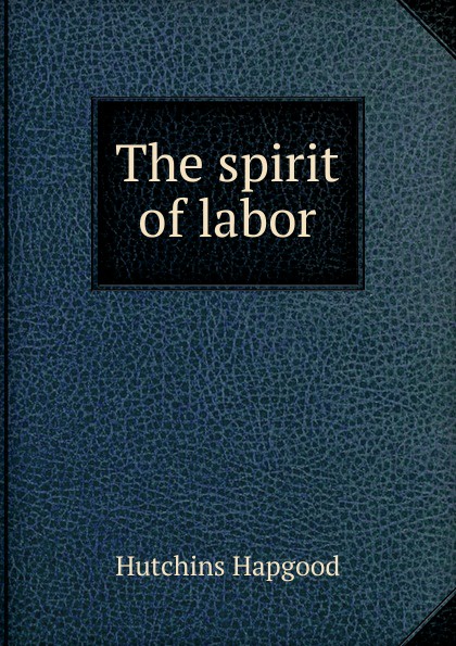 The spirit of labor