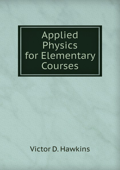 Applied Physics for Elementary Courses