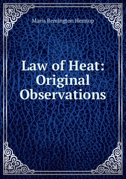 Law of Heat: Original Observations