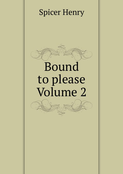 Please volume. Bound to please игра.