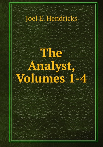 The Analyst, Volumes 1-4