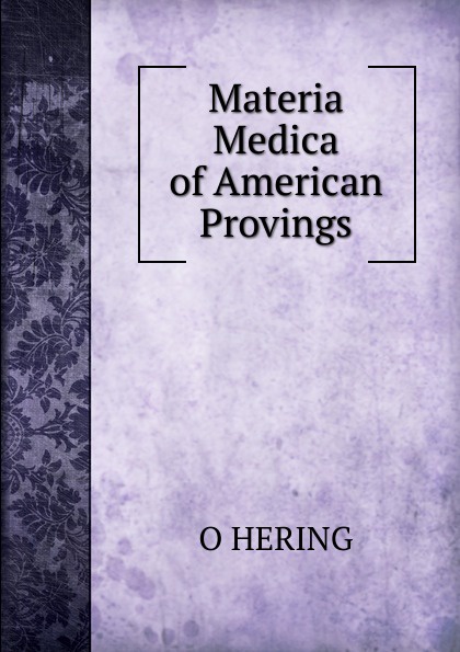 Materia Medica of American Provings