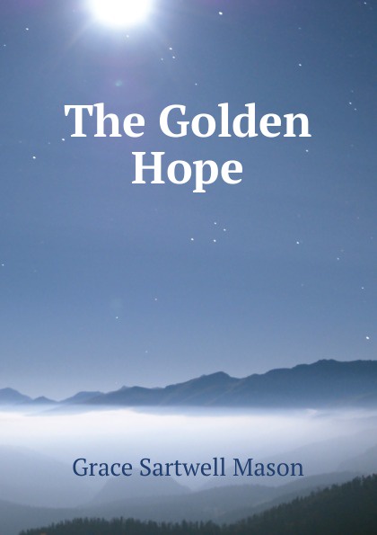 The Golden Hope