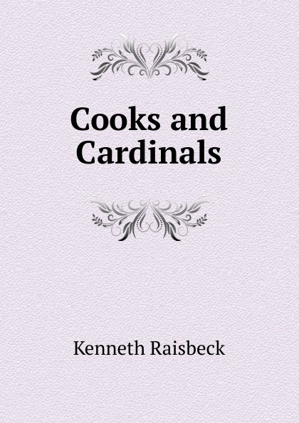 Cooks and Cardinals