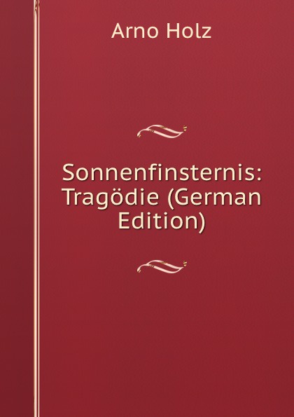 Sonnenfinsternis: Tragodie (German Edition)