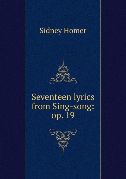 Seventeen lyrics from Sing-song: op. 19