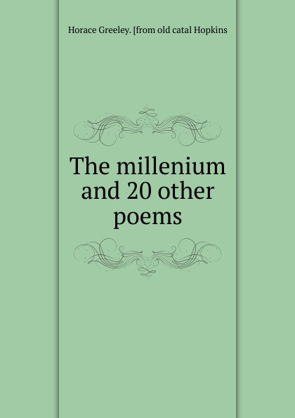 The millenium and 20 other poems