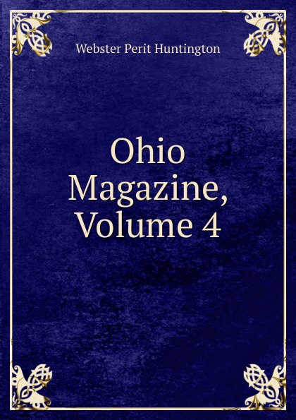 Ohio Magazine, Volume 4