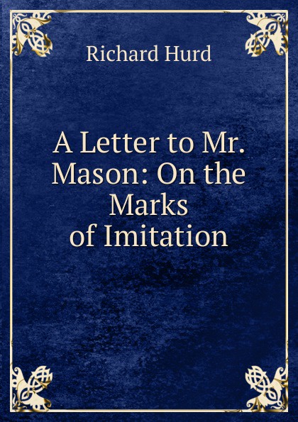 A Letter to Mr. Mason: On the Marks of Imitation