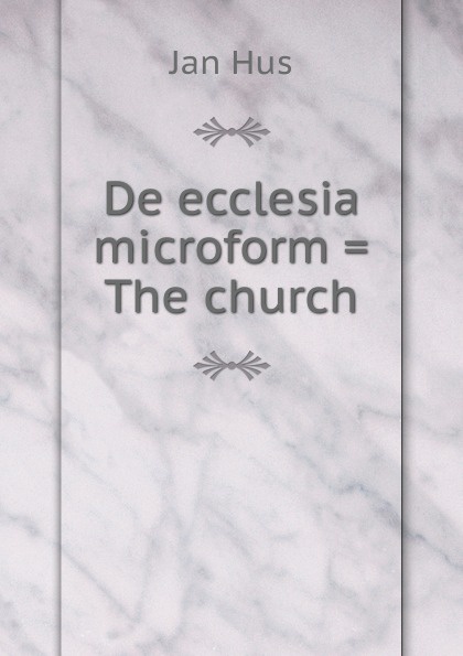 De ecclesia microform . The church