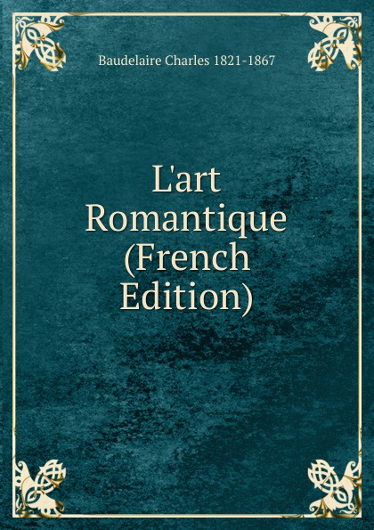 L.art Romantique (French Edition)