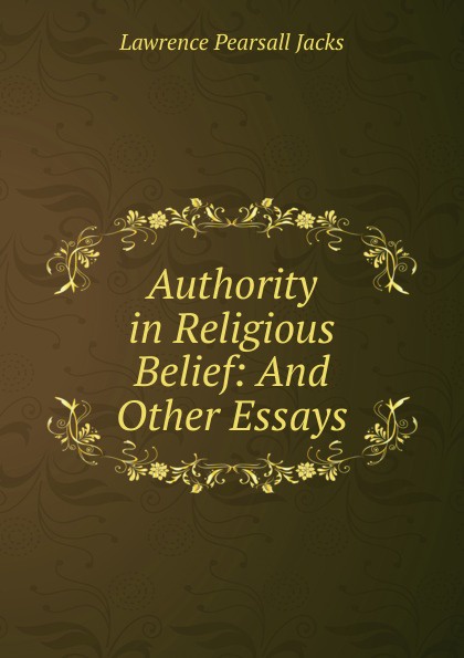 Authority in Religious Belief: And Other Essays