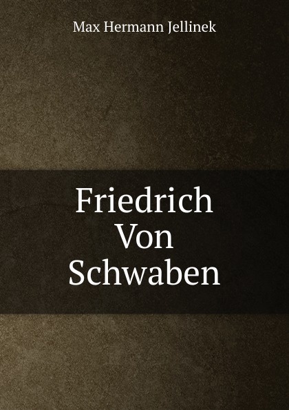 Friedrich Von Schwaben