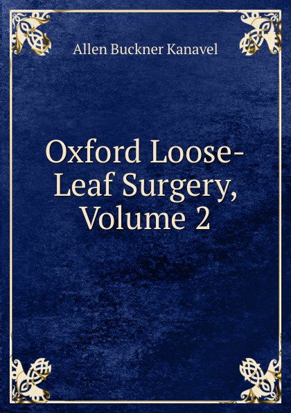 Oxford Loose-Leaf Surgery, Volume 2