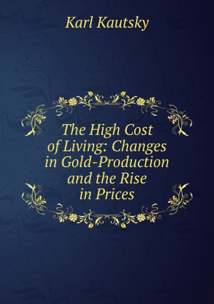 The High Cost of Living: Changes in Gold-Production and the Rise in Prices