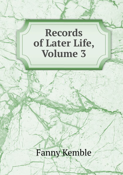 Records of Later Life, Volume 3