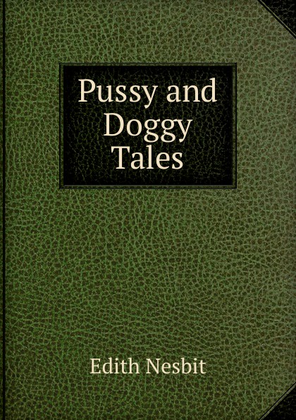 Pussy and Doggy Tales