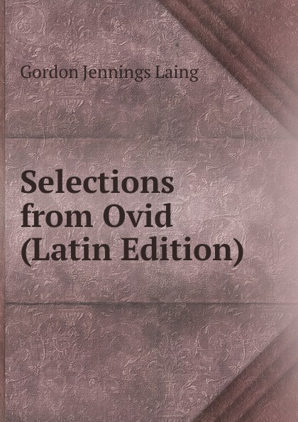 Selections from Ovid (Latin Edition)