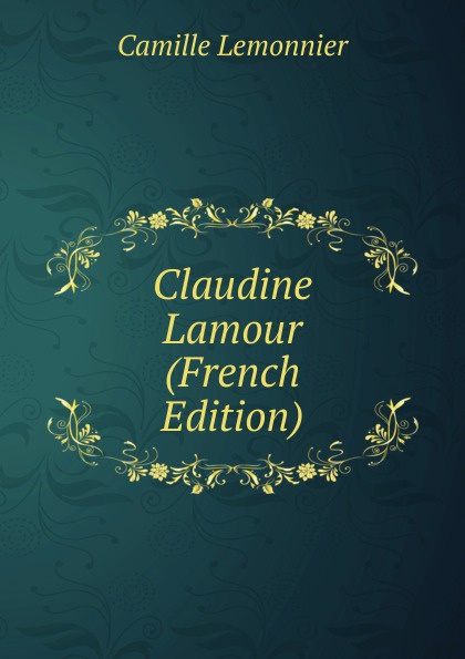 Claudine Lamour (French Edition)