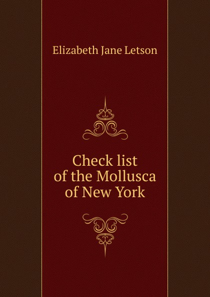 Check list of the Mollusca of New York