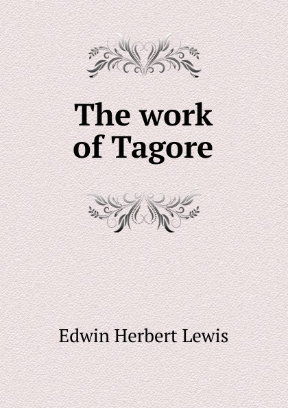 The work of Tagore