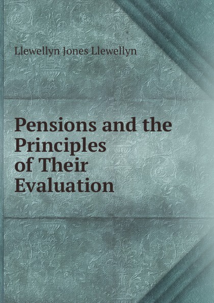 Pensions and the Principles of Their Evaluation