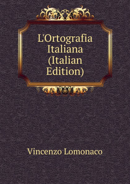 L.Ortografia Italiana (Italian Edition)
