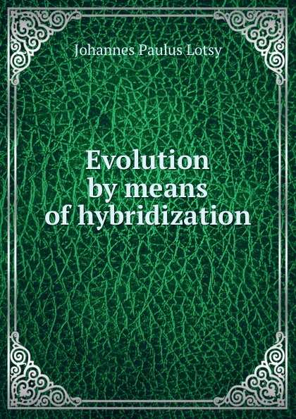 Evolution by means of hybridization