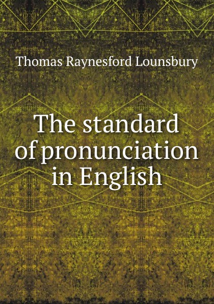 The standard of pronunciation in English