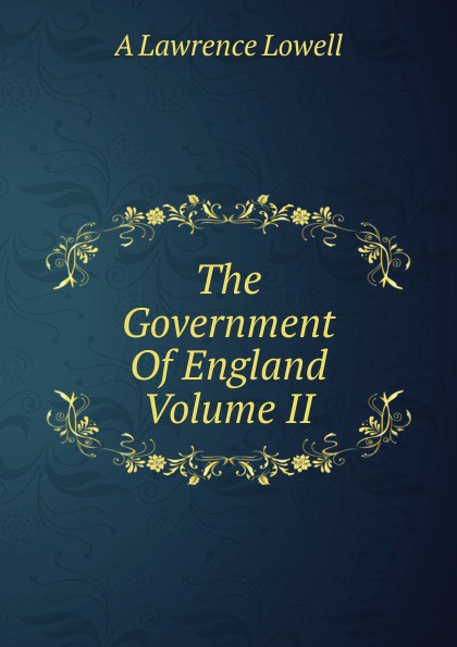 The Government Of England Volume II