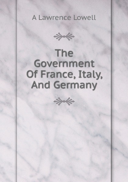 The Government Of France, Italy, And Germany