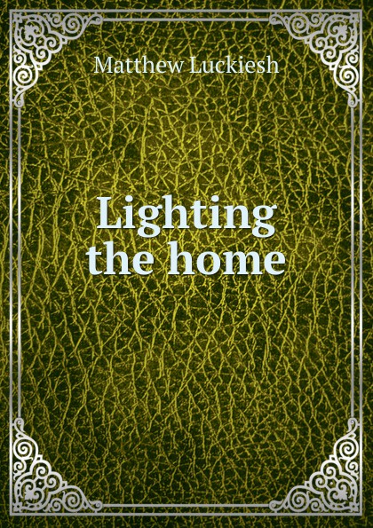 Lighting the home