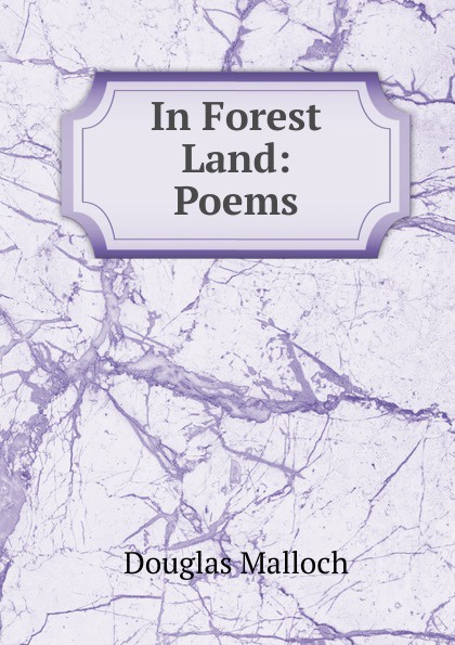 In Forest Land: Poems