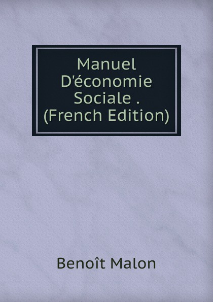 Manuel D.economie Sociale . (French Edition)