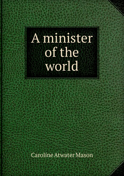 A minister of the world