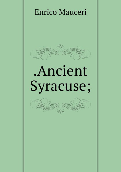 .Ancient Syracuse;