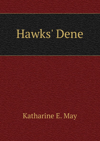 Hawks. Dene