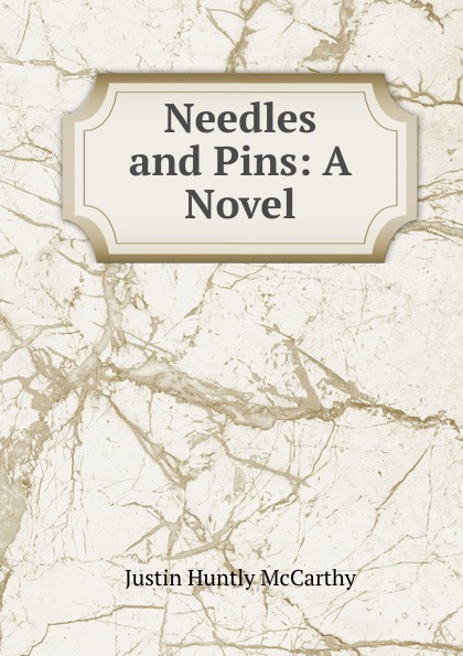 Needles and Pins: A Novel