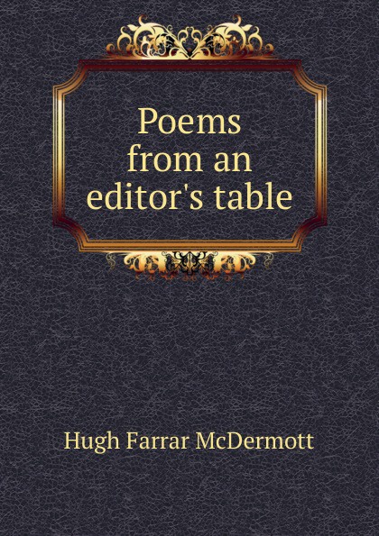 Poems from an editor.s table