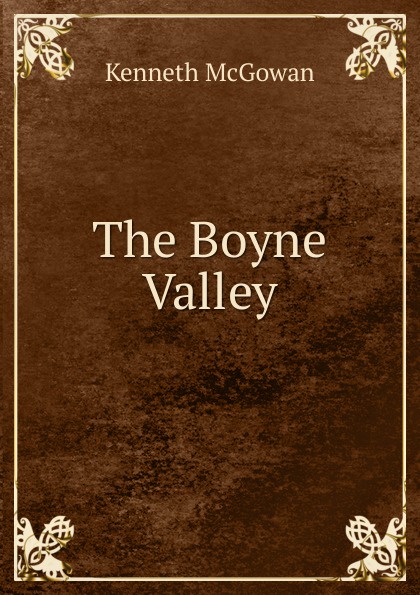 The Boyne Valley