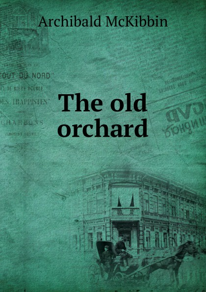 The old orchard