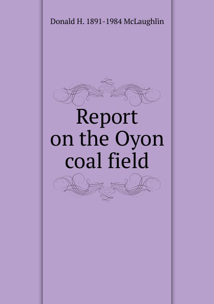 Report on the Oyon coal field